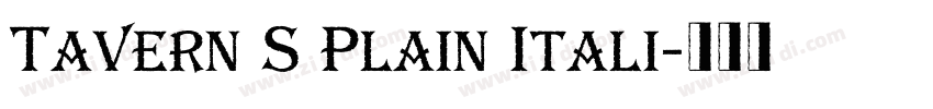 Tavern S Plain Itali字体转换 Tavern S Plain Itali字体转换
